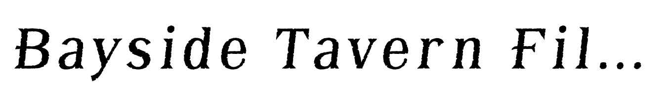 Bayside Tavern Fill XL Italic